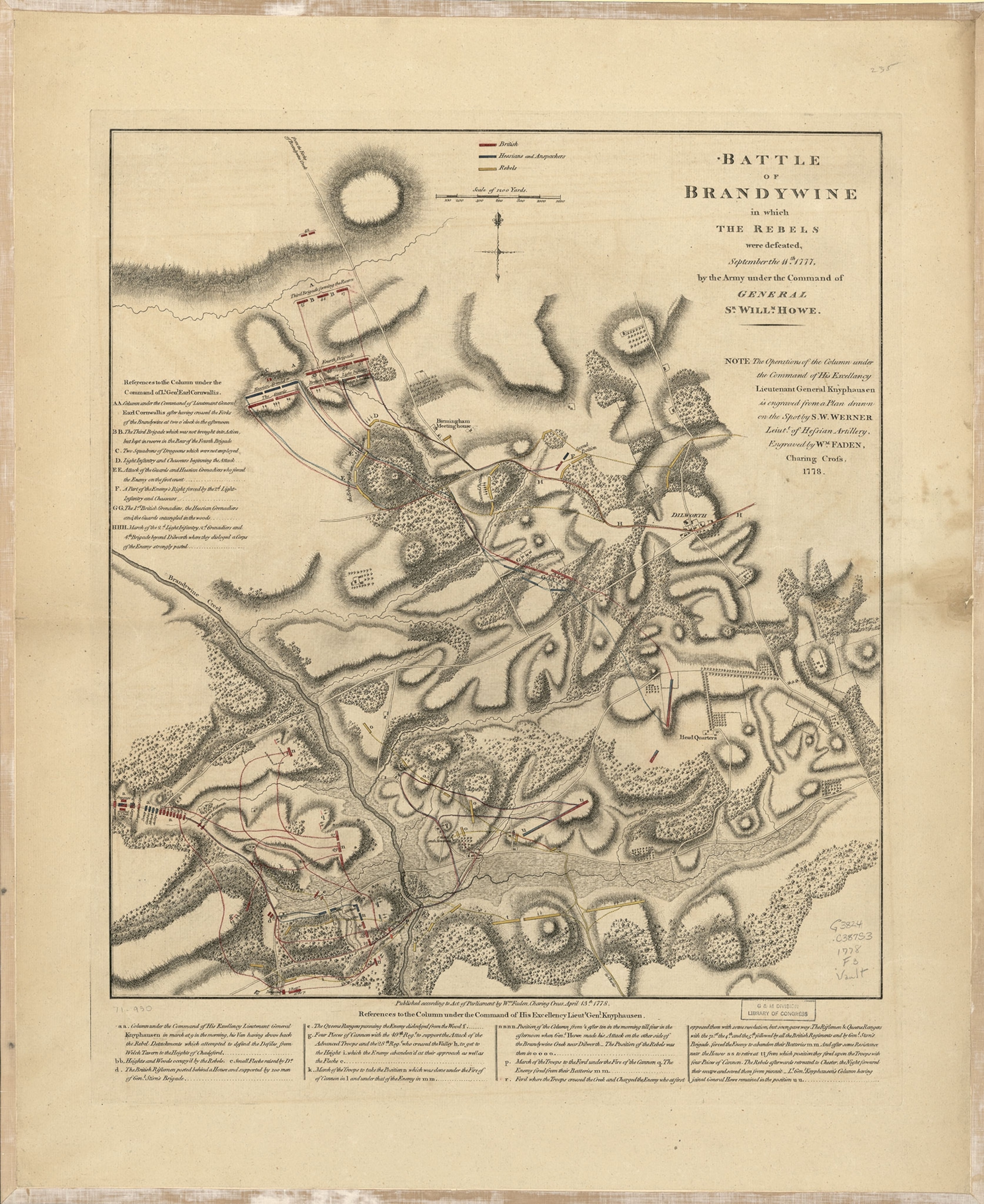 Battle of Brandywine in which the rebels were defeated, September the 11th. 1777, by the army under the command of General Sr. William. Howe.