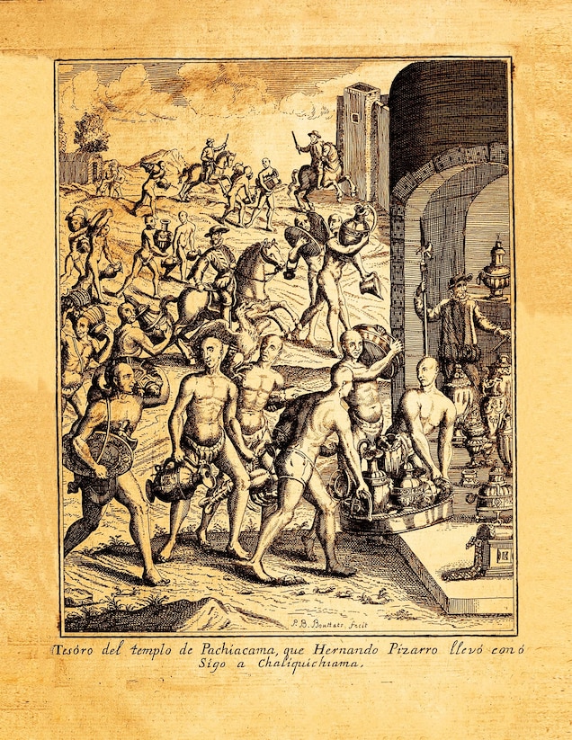 Hernando Pizarro supervises removal of treasure from the Pachacamac Temple in a 17th-century engraving from Antonio de Herrera y Tordesillas&rsquo;s Décadas.