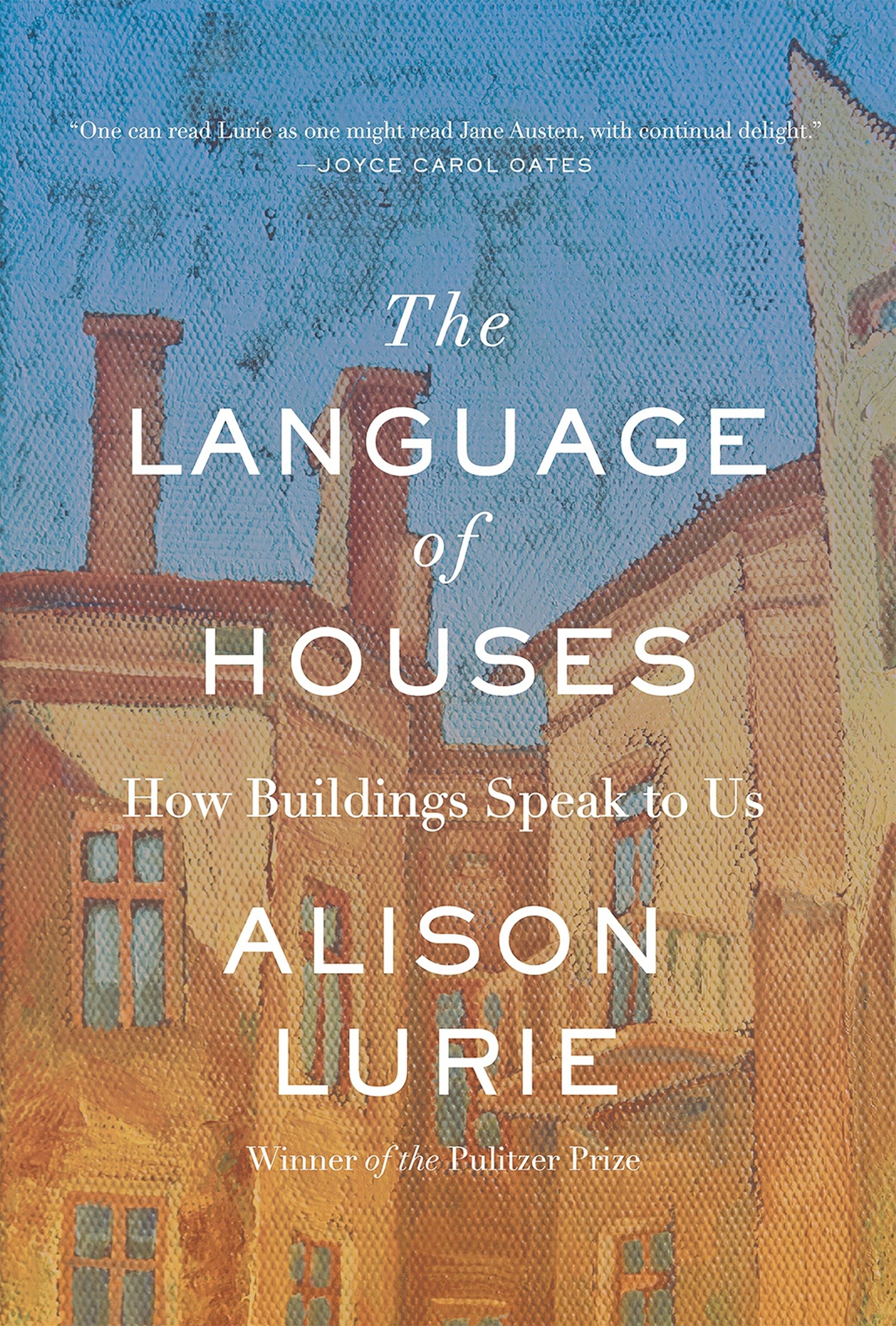the cover of "The Language of Houses" by Alison Lurie.