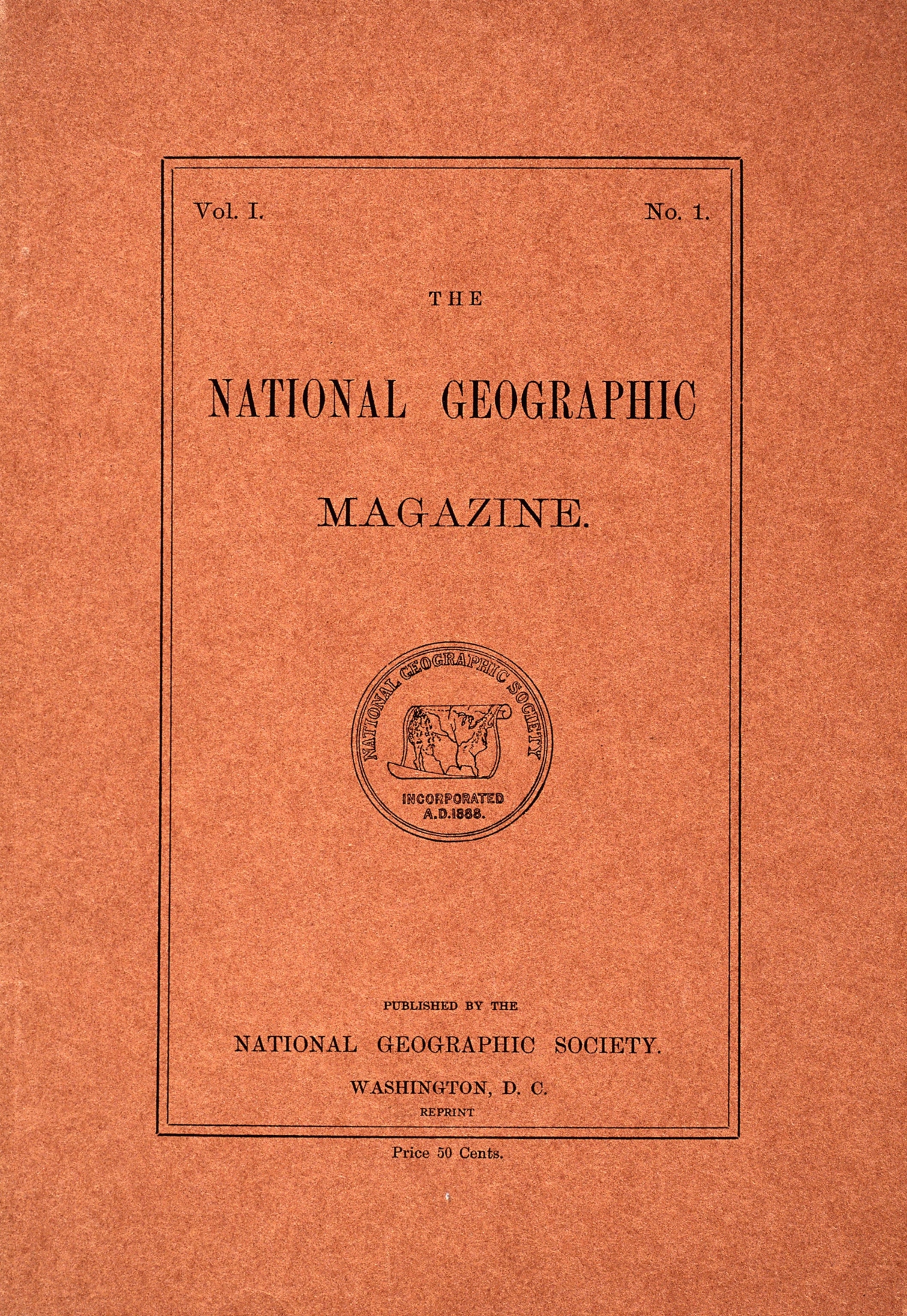 Volume I, number 1 features National Geographic Society’s first seal, a map of the United States.