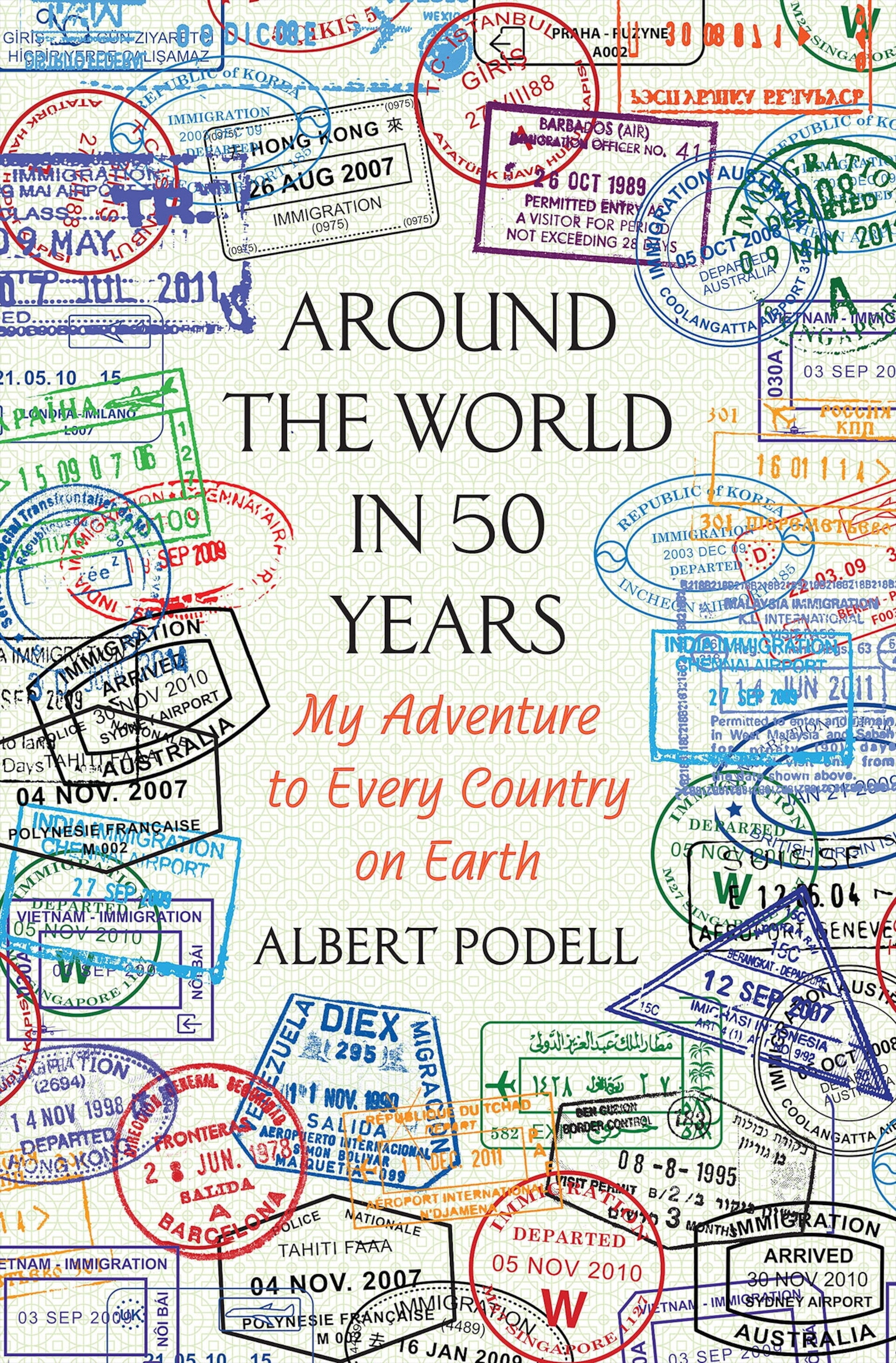 the cover of Around the World in 50 Years by Albert Podell